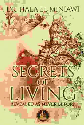  Secrets of living : revealed as never before