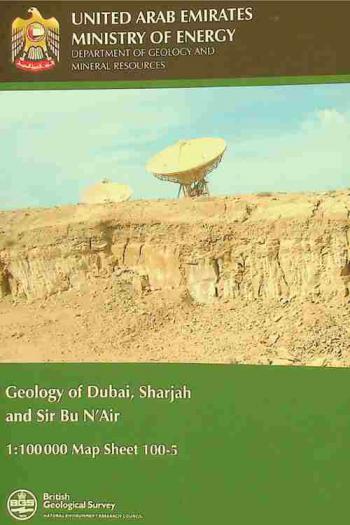 Geology of the Dubai, Sharjah and Sir Bu N'Air 1 : 100 000 map sheet, 100-5, United Arab Emirates