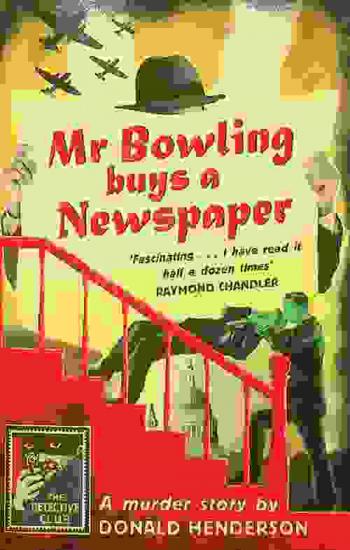  Mr Bowling buys a newspaper : a story of crime