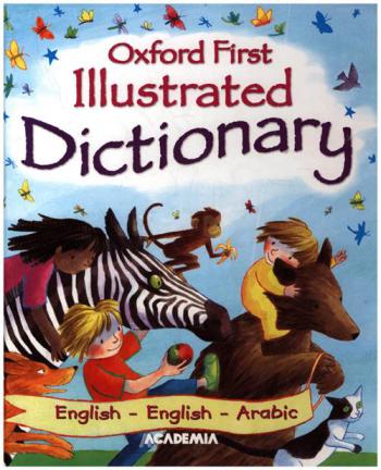  قاموس أكسفورد الأول المصور : إنكليزي-إنكليزي-عربي = Oxford first illustrated dictionary : english-english-arabic