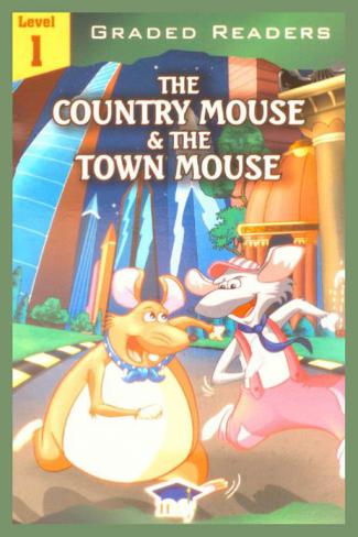  The country mouse & the town mouse