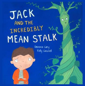 Jack and the incredibly mean stalk