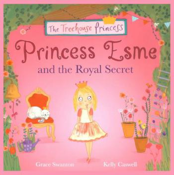 Princess Esme and the the royal secret
