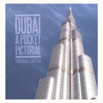  Dubai : a pocket pictorial