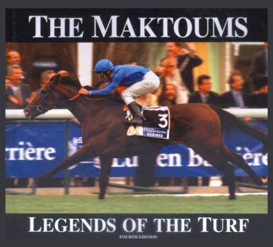  The Maktoums : legends of the turf