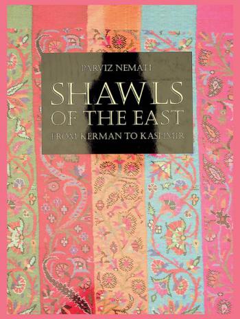  Shawls of the East : from Kerman to Kashmir