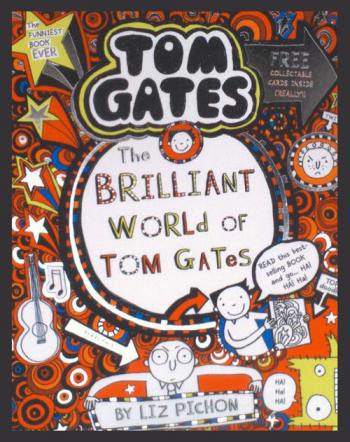  The brilliant world of Tom Gates