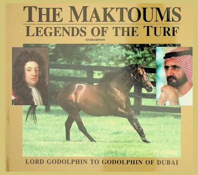  The Maktoums : legends of the turf