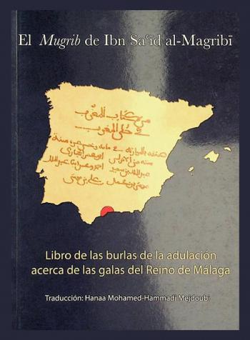  Libro del alborozo que produce el vino acerca de las alhajas del reino de Almeria = (Kitab al-naswa al-jamriya fi hula mamlakat al-Mariya)