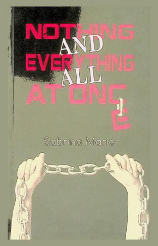  Nothing and everything all at once