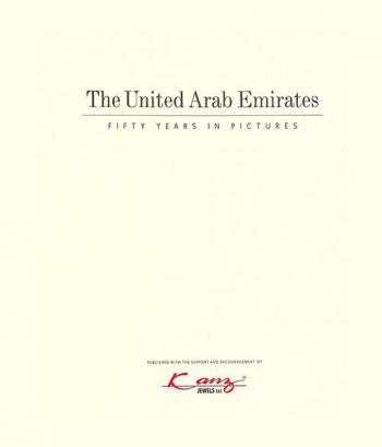  The United Arab Emirates : fifty years in pictures