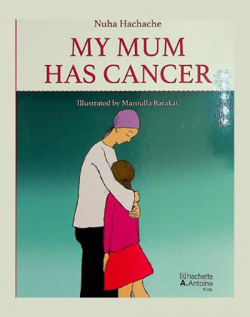  My mum has cancer