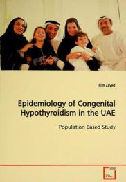 Epidemiology of congenital hypothyroidism in the UAE : population based study