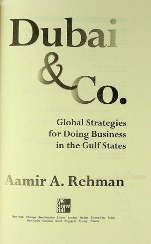  Dubai & Co. : global strategies for doing business in the Gulf states