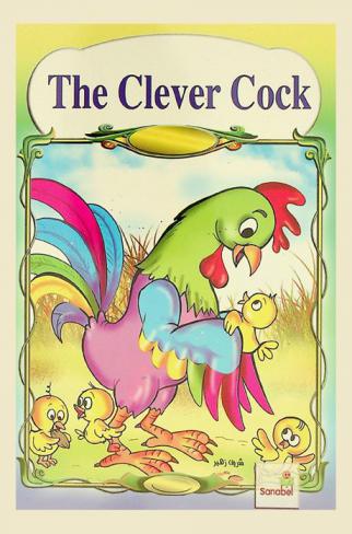 The clever cock