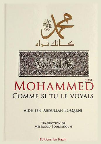  Mohammed comme si tu le voyais