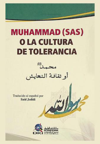  Muhammad (SAS) : o la cultura de la tolerancia = محمد، أو، ثقافة التسامح
