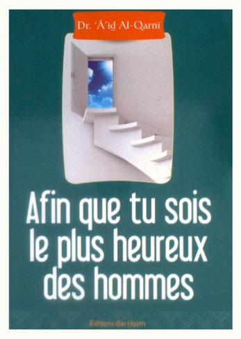  Afin que tu sois le plus heureux des hommes = حتى تكون أسعد الناس = Hataa takun 'asead alnaas