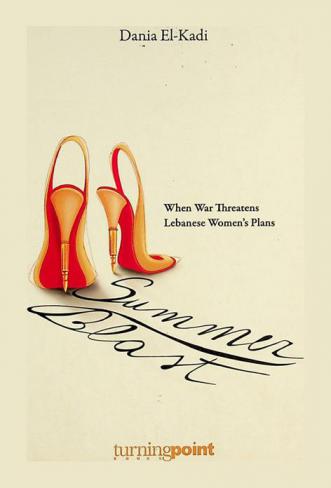  Summer blast : when war threatens Lebanese women's plans