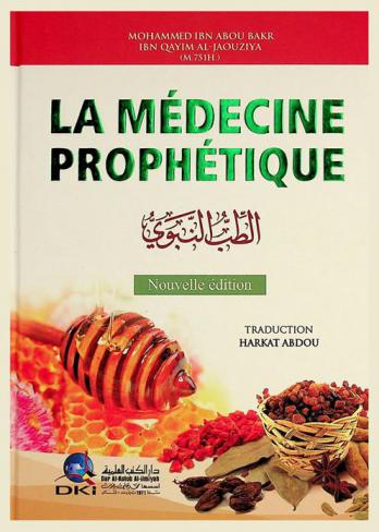  La médecine prophétique : qu'alla la bénisse et la salue