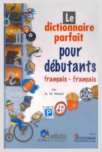  Le Dictionnaire Parfait pour débutants : français-français