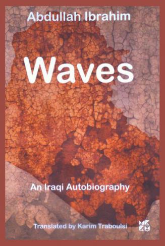 Waves : an Iraqi autobiography