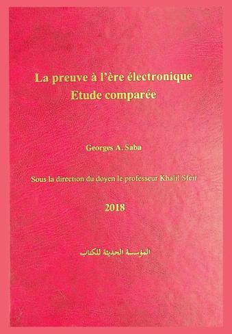 La preuve a l'ère électronique : Etude de droit comparée