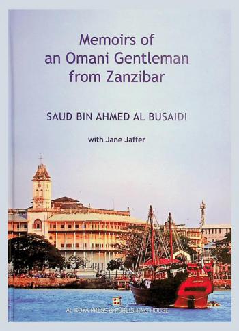 Memoirs of an omani gentleman from Zanzibar
