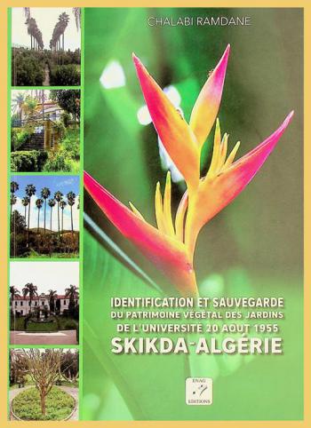  Identification et sauvegarde du patrimoine végétal des jardins de l'université 20 août 1955, Algerie