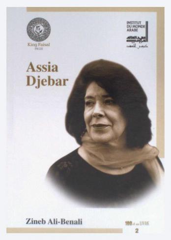 Assia Djebar : ecrire, entre voix et corps : histoire de soi, histoire des siens