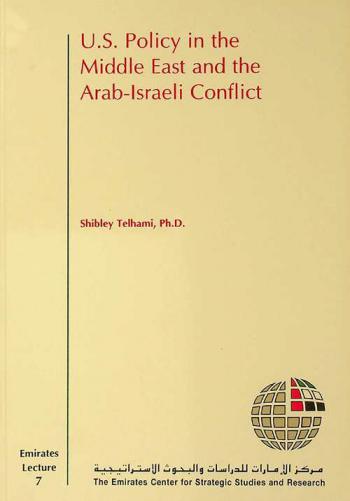  U.S. policy in the Middle East and the Arab-Israeli conflict