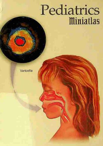  Pediatrics Miniatlas : Varicella