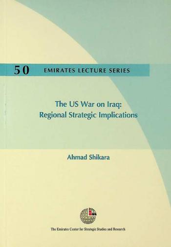  The US war on Iraq : regional strategic implications
