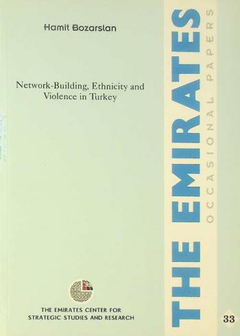 Network-building, ethnicity and violence in Turkey