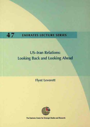  US-Iran relations : looking back and looking ahead