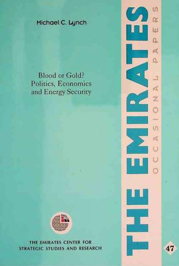  Blood or gold ? : politics, economics, and energy security