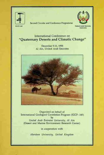 International Conference on \Quaternary Deserts and Climatic Change\ : December 9-11, 1995, Al Ain, United Arab Emirates