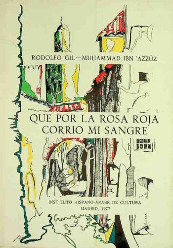  Que por la rosa roja corrió mi sangre : (nueva colección de cuentos marroquíes de tradición oral)