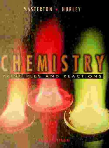  Chemistry : principles & reactions : a core text