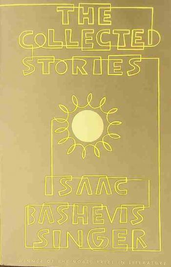  The collected stories of Isaac Bashevis Singer