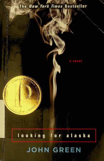  Looking for Alaska : a novel
