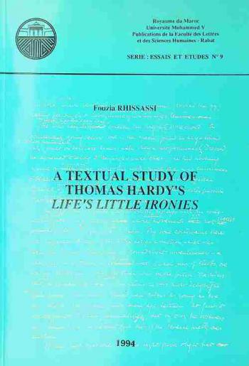  A textual study of Thomas Hardy's life's little ironies