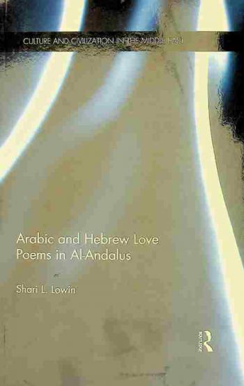 Arabic and Hebrew love poems in Al-Andalus