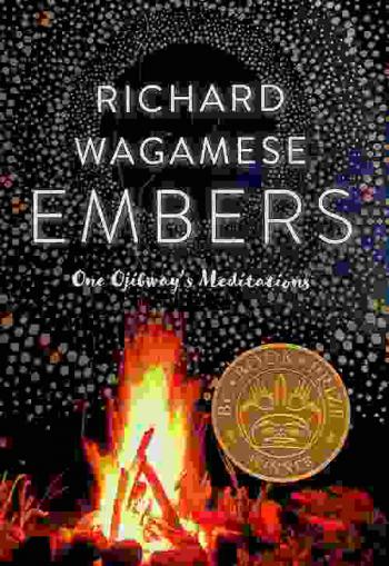  Embers : one Ojibway's meditations