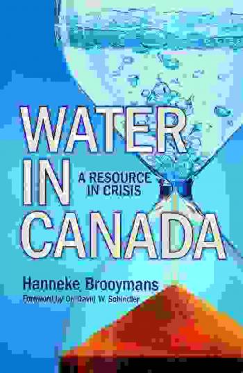 Water in Canada : a resource in crisis