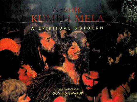  Nashik Kumbh Mela : a spiritual sojourn