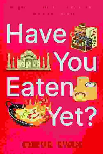  Have you eaten yet ? : stories from Chinese restaurants around the world