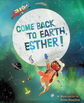 Come back to earth, Esther !