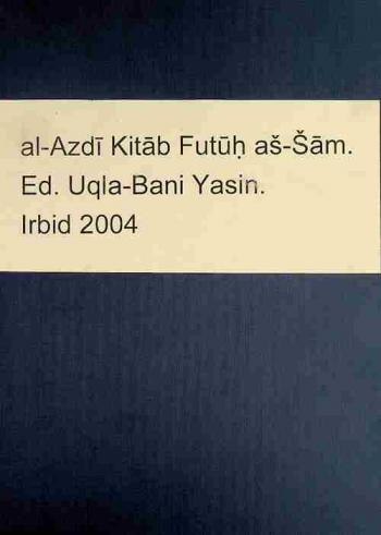  كتاب فتوح الشام = Kitab futuh as-sam
