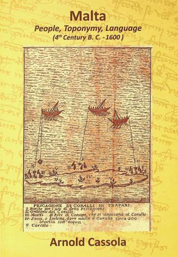 Malta : people, toponymy, language (4th century B. C. -1600)
